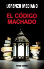 Portada de El Código Machado de Lorenzo Mediano